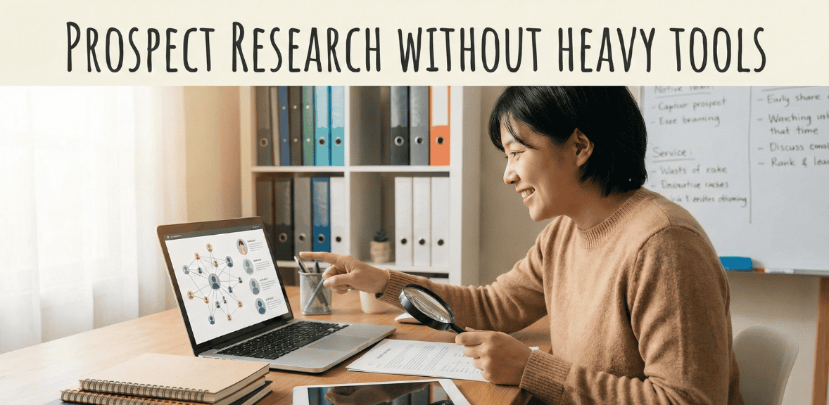 Prospect research methods nonprofits use to identify high-value donors without advanced wealth screening tools